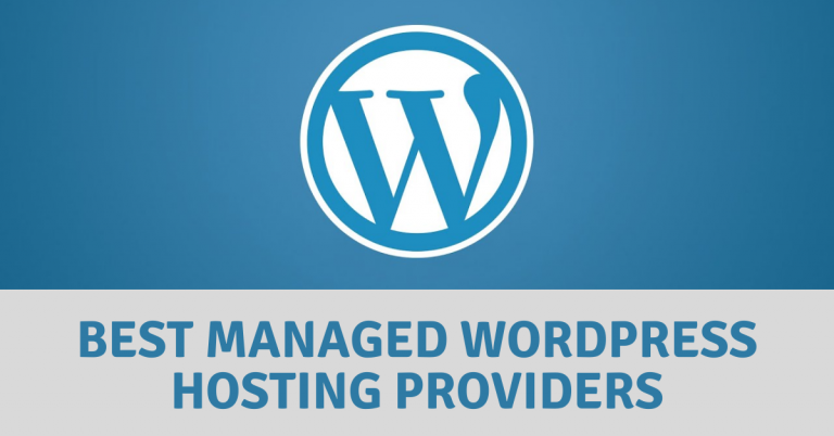 Best Managed WordPress Hosting Providers