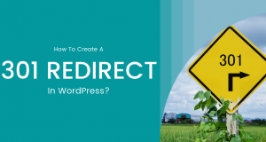 How To Create A 301 Redirect In WordPress?