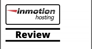 InMotion Hosting – Review 2022